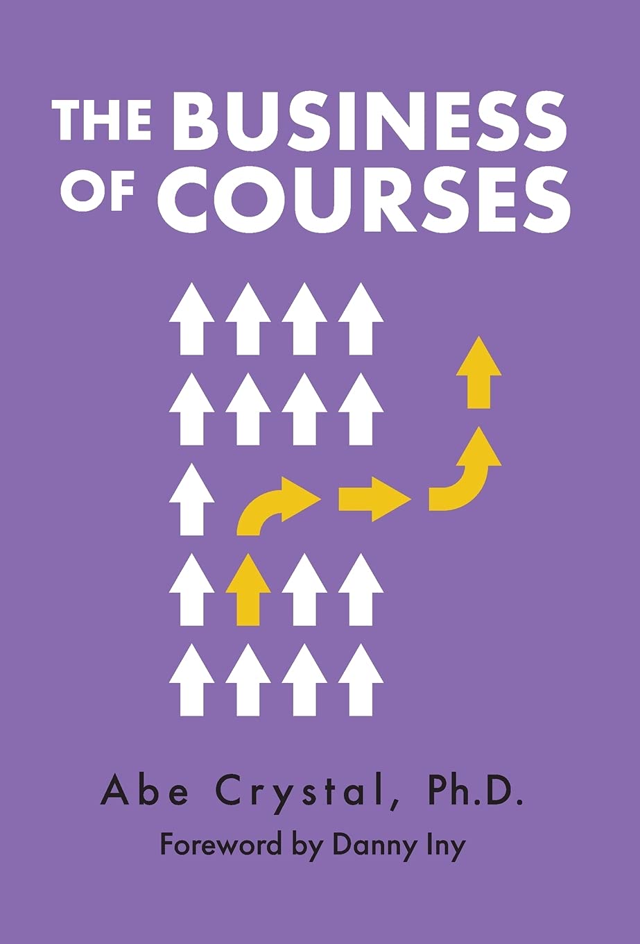 The Business of Courses by Abe Crystal